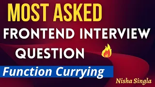 Frontend Interview Question Function Currying Function Currying vs Partial functions with Example