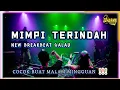 Download Lagu DJ MIMPI TERINDAH NEW BREAKBEAT GALAU FULL BASS 2022 | COCOK BUAT MALAM MINGGUAN