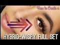 How To Create a Hybrid Wispy Full Set RELAXING LASH EXTENSION TUTORIAL