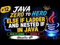 Else If Ladder Nested If in Java Conditional Statements in Java Java for Beginners