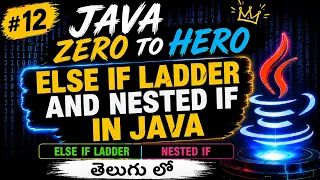 Else If Ladder Nested If in Java Conditional Statements in Java Java for Beginners