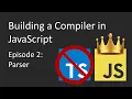 Building a Compiler in Vanilla JavaScript - Episode 2