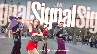 [KPOP DANCE IN PUBLIC ONE TAKE] KARD - SIGNAL + ORIGINAL CHOREO || Dance cover by Ponysquad @KARD