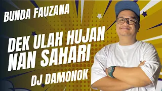 fyp viral dj minang terbaru 2024 dek ulah hujan nan sahari fauzana basarah kagarih tangan