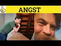 Angst Defined - Angsty Means