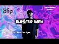 ad the blip - blip&trip radio #5