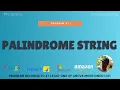 Palindrome String Nataraja Murthy Program Stay Safe and Code