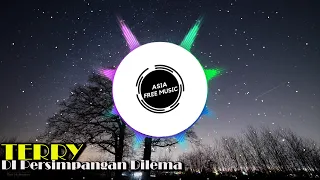 Download DJ - Di Persimpangan Dilema-Full Bass 2019 MP3