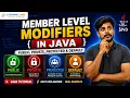 Member Level Modifiers in Java Public Private Protected Default Java Tutorial