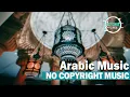 No Copyright Arabic music for Eid