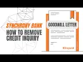 Synchrony Bank How Do I Remove An Authorized Credit Inquiry - Send Dispute Via Certified Mail