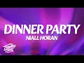Niall Horan - Dinner Party