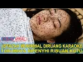 Download Lagu Seorang Ustazah Meninggal Diruang Karaoke Dengan Tubuh Dipenuhi Ribuan Kutu Saat Dimandikan