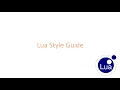 Lua Code Style Guide