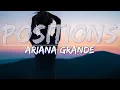 Download Lagu Ariana Grande - Positions (Clean) (Lyrics) - Full Audio, 4k Video