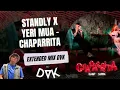 Standly, Yeri Mua - Chaparrita (EXTENDED MIX DVK)