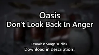 Download Oasis - Don't Look Back In Anger - Drumless Songs 'n' click MP3