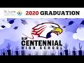 2020 St Lucie West Centennial High School Virtual Graduation