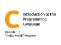 1 1 Intro to C - Hello world Program
