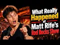 Matt Rife Survived Red Rocks Barely