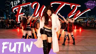 Kpop In Public ONE TAKE LISA 리사 FUTW Dance Cover By ROXO CREW SG 