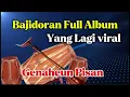 Download Lagu Bajidoran full album ayun puntang yang lagi viral