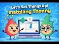 Lesson 2 Installing Thonny Python for Kids