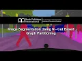 Image Segmentation Using N - Cut Based Graph Partitioning