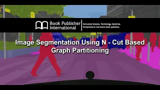 Image Segmentation Using N - Cut Based Graph Partitioning