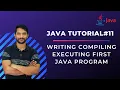 Writing Compiling Executing First Java Program - In Hindi