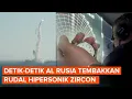 Download Lagu Detik-detik Armada Laut Rusia Luncurkan Rudal Zircon di Laut Barents