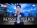Lagu LIVE PERFOMANCE ADZANDO DAVEMA - KONSER RELIGI
