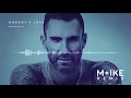 Maroon 5 - Nobody's Love (M+ike Remix)