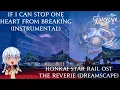 Download Lagu Honkai: Star Rail - If I Can Stop One Heart From Breaking (Instrumental) 1 Hour OST Loop