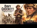 The Untold Truth of Davy Crockett – The Man Who Defied a President and Died a Legend (Biography)