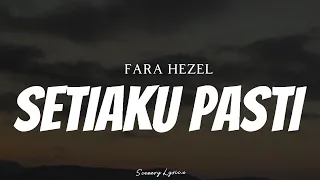 Download FARA HEZEL - Setiaku Pasti ( Lyrics ) MP3