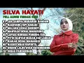 Lagu 🎵 SILVA HAYATI FULL ALBUM LAGU MINANG TERBAIK 2025 | KUMPULAN LAGU MINANG POPULER SEPANJANG MASA 🎵