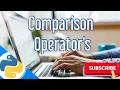 Python for beginners Comparison Operator s in Python CodeWithSP Day 7