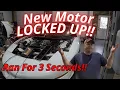 Download Lagu Brand NEW Motor Ran For 3 Seconds And LOCKED UP!!