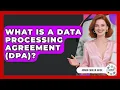 What Is A Data Processing Agreement DPA - Admin Career Guide