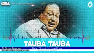 phiroon dhoondta maikada tauba tauba nusrat fateh ali khan full version osa worldwide