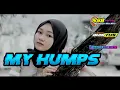 DJ My Humps . dj slow bass || by quintus production feat nongkojajar slow bass