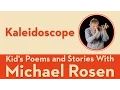 Download Lagu Kaleidoscope | POEM | Kids' Poems and Stories With Michael Rosen