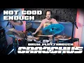 Gracchus - Not Good Enough