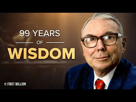 99 Years of Charlie Munger Wisdom in 44 Minutes (#525) thumbnail