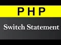Switch Statement in PHP Hindi