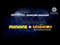 Universal Fanfare Mashup #4: Minions \u0026 Migration