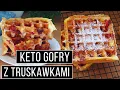 Download Lagu KETO GOFRY JAK BUŁECZKI Z TRUSKAWKAMI 🍓🍓🍓