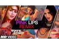 Download Lagu Pink Lips Remix Full Video | Sunny Leone | Meet Bros Anjjan Feat. Dj Sumit Sethi | Khushboo