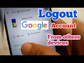 Download Lagu Logout Google account from all others devices - Afix